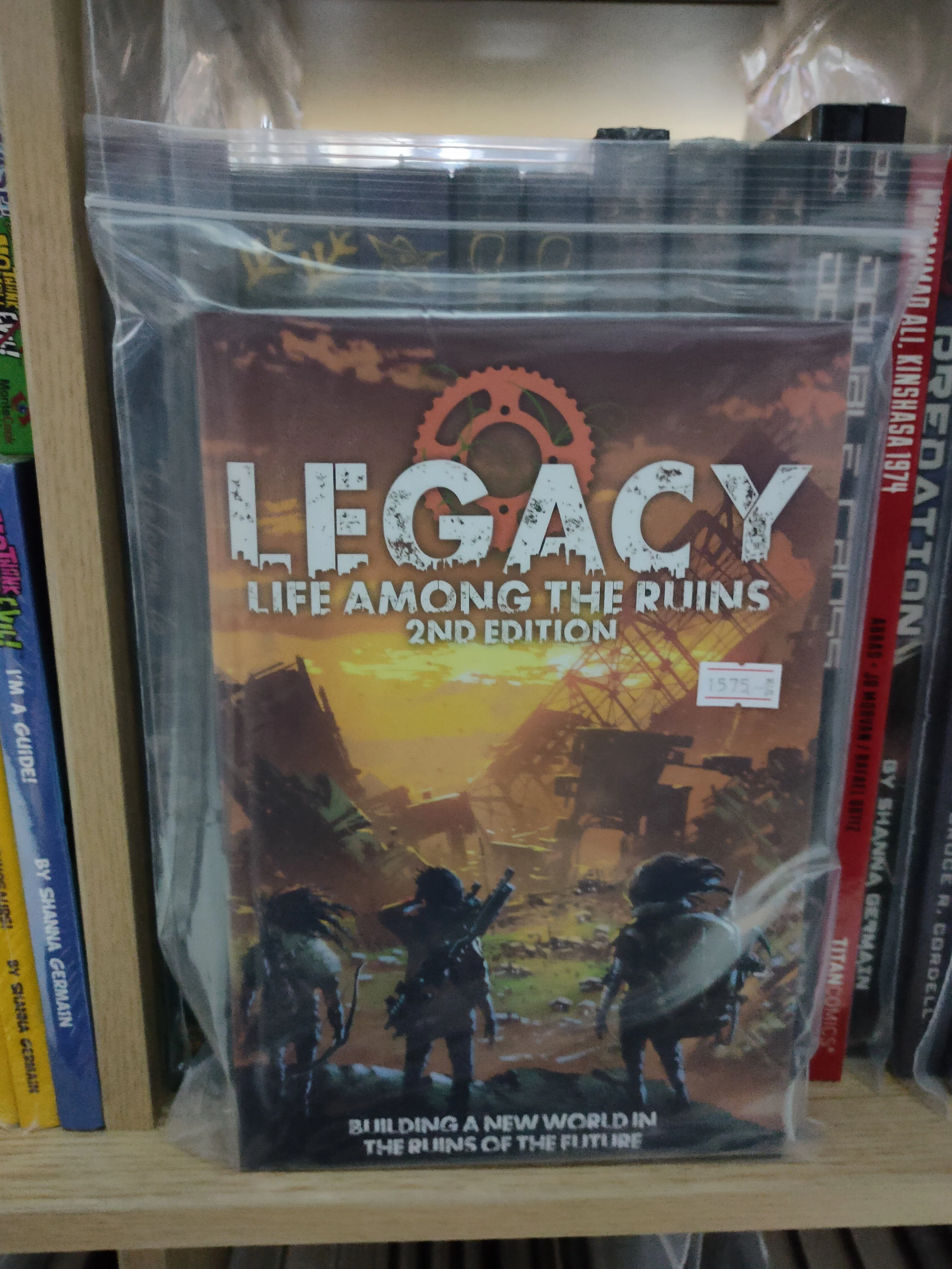 Legacy: Life Among the Ruins 2nd Edition
