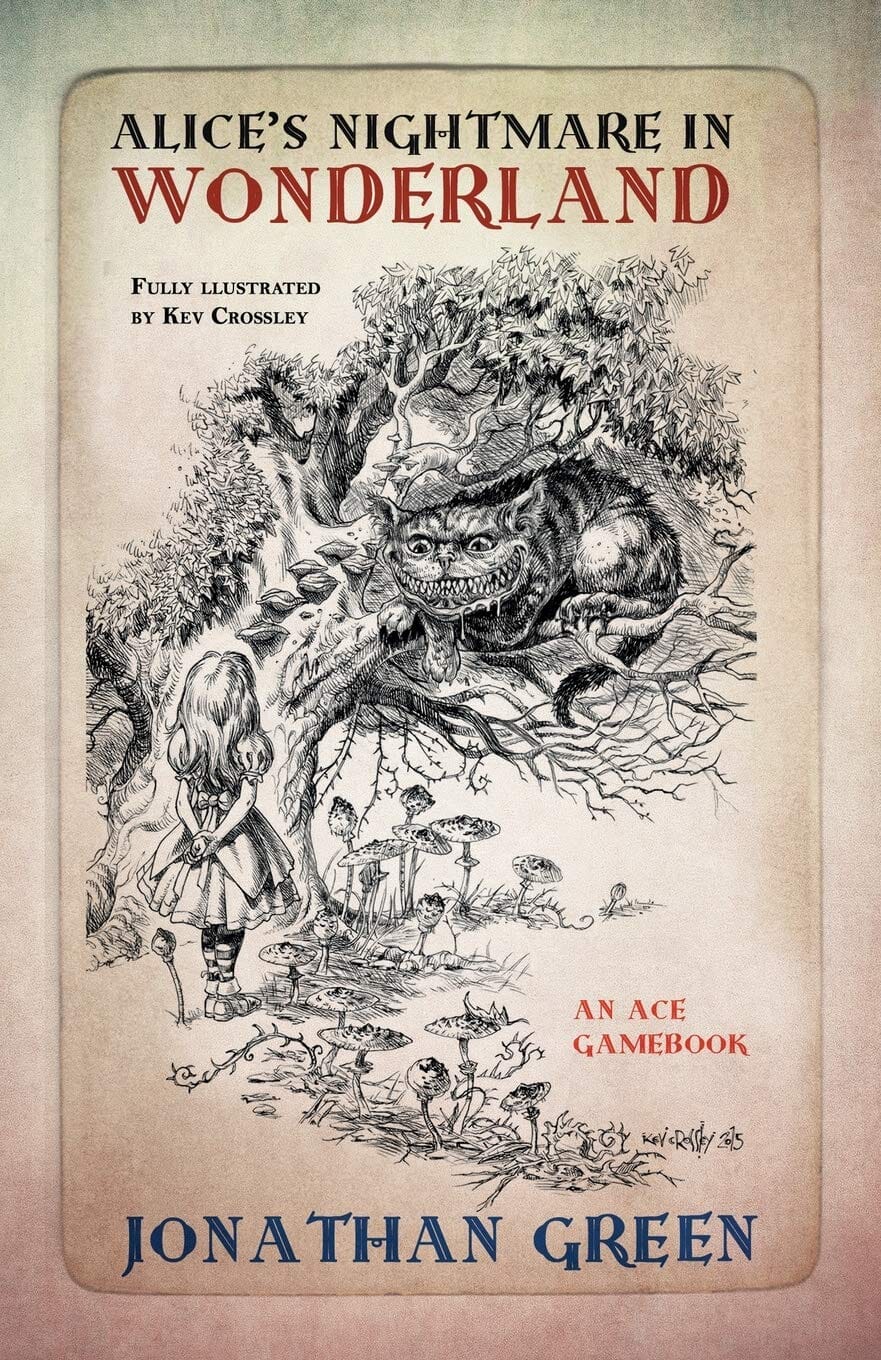 Alice's Nightmare in Wonderland - ACE Gamebook