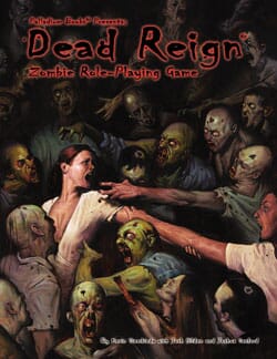 Dead Reign Zombie Roleplaying Game