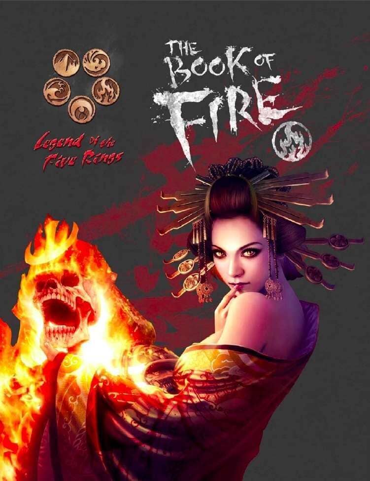 Legend of the Five Rings RPG 4e: The Book of Fire