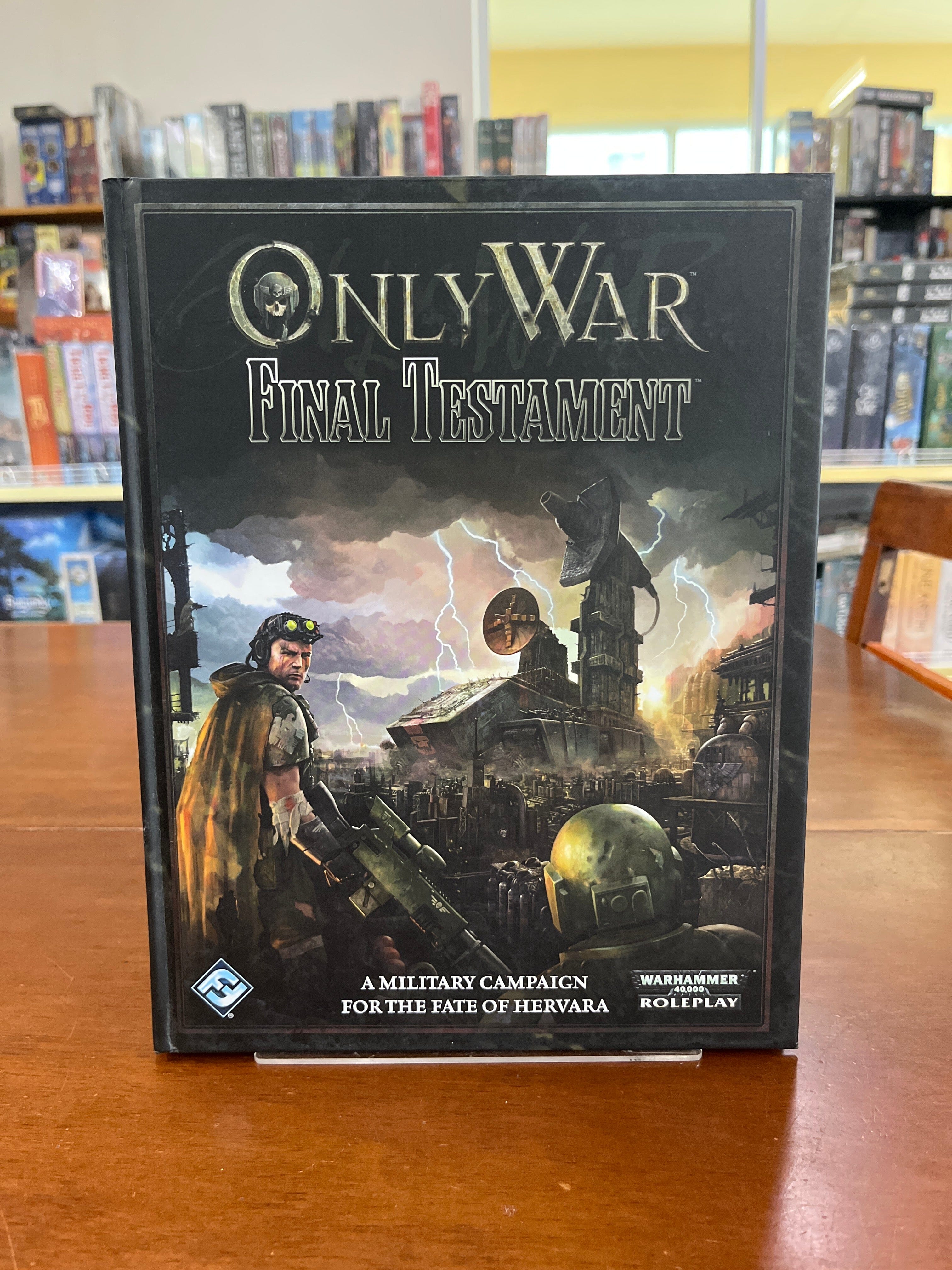 Only War 40K RPG: Final Testament Hardcover