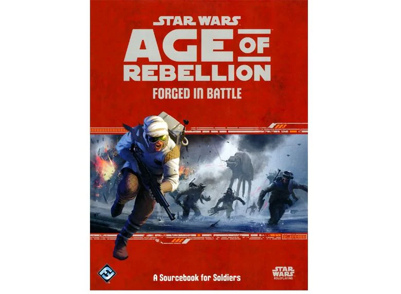 Star Wars RPG: Age of Rebellion - Forged in Battle