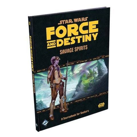 Star Wars RPG: Force and Destiny - Savage Spirits
