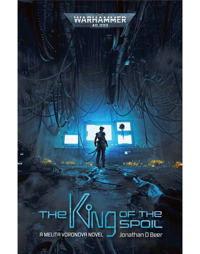 The King of the Spoil: A Warhammer Crime Novel (PB)