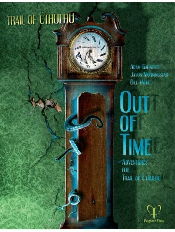 Trail of Cthulhu Out of Time