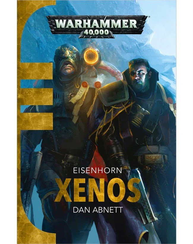 Xenos Book 1 in the Eisenhorn series (TH)